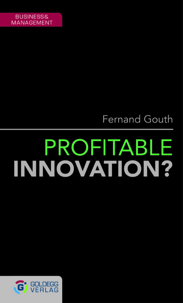 Profitable Innovation - goldegg Verlag