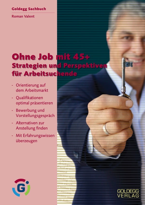 Ohne Job 45+ Goldegg Verlag